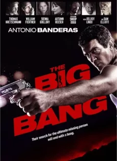 ดูหนัง The Big Bang (2010) สืบร้อนซ่อนปมมรณะ ซับไทย เต็มเรื่อง | 9NUNGHD.COM