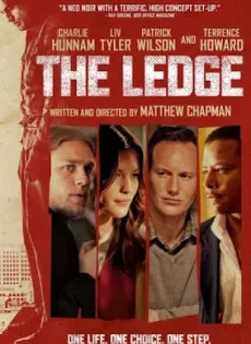 ดูหนัง The Ledge (2011) เล่ห์กลลวงพิศวาส ซับไทย เต็มเรื่อง | 9NUNGHD.COM