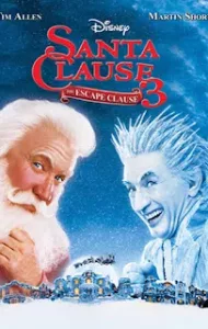 Santa Clause 3 The Escape Clause (2006) ซานตาคลอส 3 อิทธิฤทธิ์ปีศาจคริสต์มาส