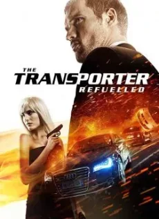 ดูหนัง The Transporter Refueled 4 (2015) ทรานสปอร์ตเตอร์ 4 คนระห่ำคว่ำนรก ซับไทย เต็มเรื่อง | 9NUNGHD.COM