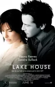 The Lake House (2006) บ้านทะเลสาบ บ่มรักปาฏิหารย์ ความรักอันเหนือมิติกาลเวลา