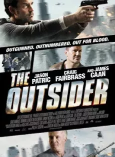 ดูหนัง The Outsider (2014) ภารกิจล่านรก ซับไทย เต็มเรื่อง | 9NUNGHD.COM