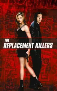 The Replacement Killers (1998) นักฆ่ากระสุนโลกันต์