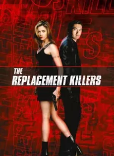 ดูหนัง The Replacement Killers (1998) นักฆ่ากระสุนโลกันต์ ซับไทย เต็มเรื่อง | 9NUNGHD.COM