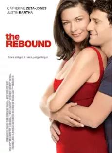 ดูหนัง The Rebound (2009) เผลอใจใส่เกียร์รีบาวด์ ซับไทย เต็มเรื่อง | 9NUNGHD.COM
