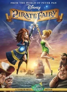 ดูหนัง Tinker Bell And The Pirate Fairy (2014) ทิงเกอร์เบลล์กับนางฟ้าโจรสลัด ซับไทย เต็มเรื่อง | 9NUNGHD.COM