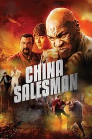 China Salesman (2018) คู่ระห่ำ เดือดกระแทกเดือด