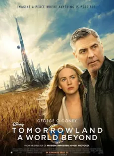 ดูหนัง Tomorrowland (2015) ผจญแดนอนาคต ซับไทย เต็มเรื่อง | 9NUNGHD.COM