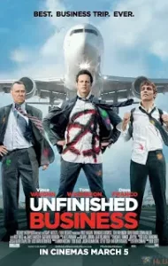 Unfinished Business (2015) ทริปป่วน กวนไม่เสร็จ