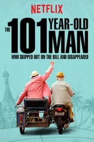 The 101-Year-Old Man Who Skipped Out on the Bill and Disappeared (2016) ชายอายุ 101 ปีที่ไม่ยอมจ่ายบิลและหายตัวไป (ซับไทย)
