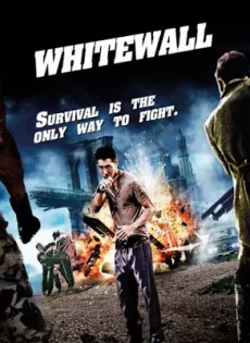 ดูหนัง White Wall (2010) ผ่าเมืองนรกปราการโหด ซับไทย เต็มเรื่อง | 9NUNGHD.COM