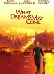 What Dreams May Come (1998) พลังรักข้ามขอบฟ้า ตามรักถึงสวรรค์