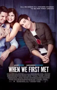 When We First Met (2018) เมื่อเราพบกันครั้งแรก (ซับไทย)