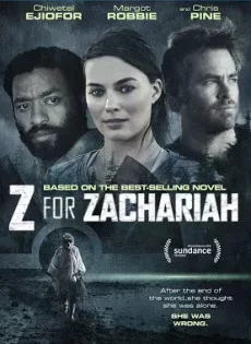 ดูหนัง Z for Zachariah (2015) โลกเหงาเราสามคน ซับไทย เต็มเรื่อง | 9NUNGHD.COM