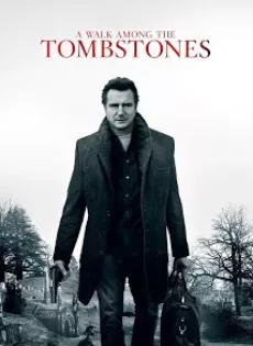ดูหนัง A Walk Among the Tombstones (2014) พลิกเกมนรกล่าสุดโลก ซับไทย เต็มเรื่อง | 9NUNGHD.COM