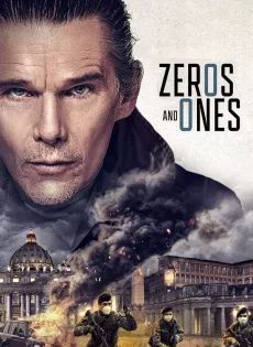 ดูหนัง Zeros and Ones (2021) ซับไทย เต็มเรื่อง | 9NUNGHD.COM