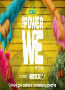 ดูหนัง The Power of We A Sesame Street Special (2020) ซับไทย เต็มเรื่อง | 9NUNGHD.COM