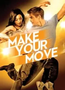 ดูหนัง Make Your Move (2013) เต้นถึงใจ ใจถึงเธอ ซับไทย เต็มเรื่อง | 9NUNGHD.COM