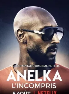 ดูหนัง Anelka Misunderstood | Netflix (2020) อเนลก้า รู้จักตัวจริง ซับไทย เต็มเรื่อง | 9NUNGHD.COM