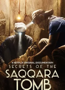 ดูหนัง Secrets of the Saqqara Tomb | Netflix (2020) ไขความลับสุสานซัคคารา ซับไทย เต็มเรื่อง | 9NUNGHD.COM