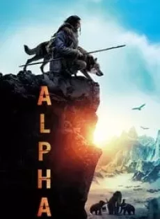 ดูหนัง Alpha (2018) ผจญนรกแดนทมิฬ 20,000 ปี ซับไทย เต็มเรื่อง | 9NUNGHD.COM