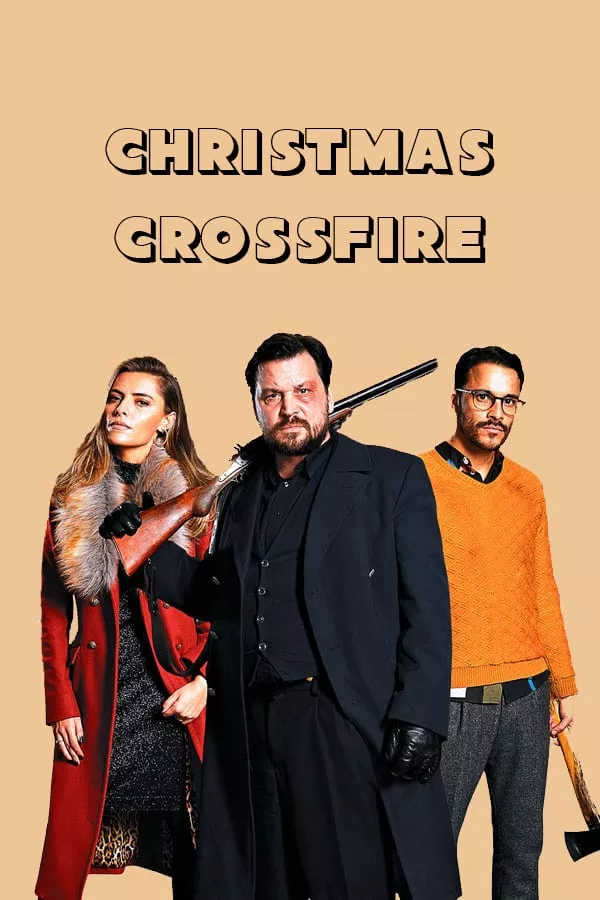 Christmas Crossfire (2020) คริสต์มาสระห่ำ | Netflix