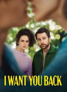 ดูหนัง I Want You Back (2022) บรรยายไทย ซับไทย เต็มเรื่อง | 9NUNGHD.COM