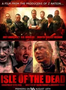 ดูหนัง Isle of the Dead (2016) เกาะแห่งความตาย ซับไทย เต็มเรื่อง | 9NUNGHD.COM