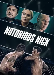 ดูหนัง Notorious Nick (2021) ซับไทย เต็มเรื่อง | 9NUNGHD.COM