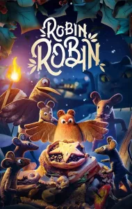 Robin Robin (2021) โรบิน หนูน้อยติดปีก