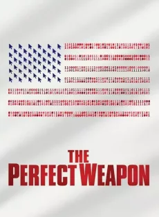 ดูหนัง The Perfect Weapon (2020) ยุทธศาสตร์ล้ำยุค ซับไทย เต็มเรื่อง | 9NUNGHD.COM