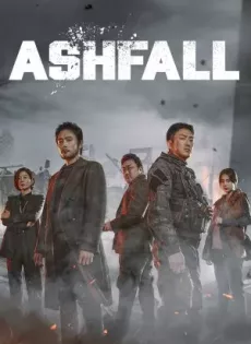 ดูหนัง Ashfall (2019) นรกล้างเมือง ซับไทย เต็มเรื่อง | 9NUNGHD.COM