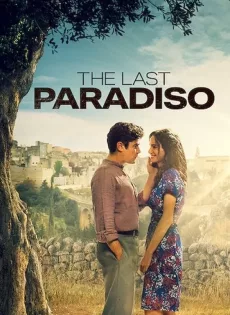 ดูหนัง The Last Paradiso (2021) เดอะ ลาสต์ พาราดิสโซ ซับไทย เต็มเรื่อง | 9NUNGHD.COM