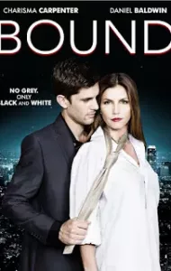 Bound (2015) ร้อนรักพันธนาการ