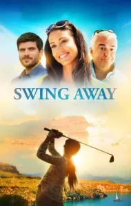 Swing Away (2016) สวิงอะเวย์