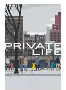 ดูหนัง Private Life (2018) ไพรเวท ไลฟ์ (ซับไทย) ซับไทย เต็มเรื่อง | 9NUNGHD.COM