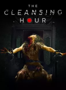 ดูหนัง The Cleansing Hour (2019) ชั่วโมงผีเฮี้ยน ซับไทย เต็มเรื่อง | 9NUNGHD.COM