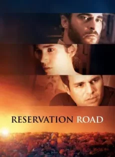 ดูหนัง Reservation Road (2007) สองชีวิตหนึ่งโศกนาฏกรรมบรรจบ ซับไทย เต็มเรื่อง | 9NUNGHD.COM