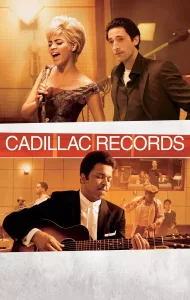 Cadillac Records (2008) คาดิลแล็กเรเคิดส์ วันวานตำนานร็อก