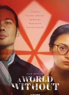 ดูหนัง A World Without (2021) โลกไร้รัก ซับไทย เต็มเรื่อง | 9NUNGHD.COM
