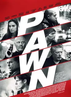 ดูหนัง Pawn (2013) รุกฆาตคนปล้นคน ซับไทย เต็มเรื่อง | 9NUNGHD.COM