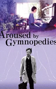 Aroused by Gymnopedies (2016) (ซับไทย)