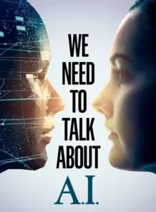 We Need to Talk About A.I (2020)
