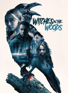 ดูหนัง Witches in the Woods (2019) ซับไทย เต็มเรื่อง | 9NUNGHD.COM