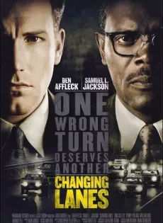 ดูหนัง Changing Lanes (2002) คนเบรคแตก กระแทกคน ซับไทย เต็มเรื่อง | 9NUNGHD.COM