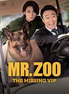 ดูหนัง Mr.Zoo The Missing VIP (2020) ซับไทย เต็มเรื่อง | 9NUNGHD.COM