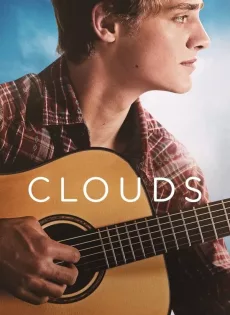 ดูหนัง Clouds (2020) ซับไทย เต็มเรื่อง | 9NUNGHD.COM