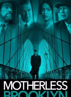 ดูหนัง Motherless Brooklyn (2019) สืบกระตุก โค่นอิทธิพลมืด ซับไทย เต็มเรื่อง | 9NUNGHD.COM