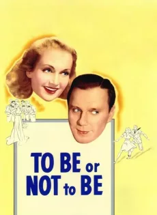 ดูหนัง To Be Or Not To Be (1942) ซับไทย เต็มเรื่อง | 9NUNGHD.COM