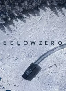 ดูหนัง Below Zero (2021) จุดเยือกเดือด (Netflix) ซับไทย เต็มเรื่อง | 9NUNGHD.COM